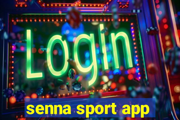 senna sport app